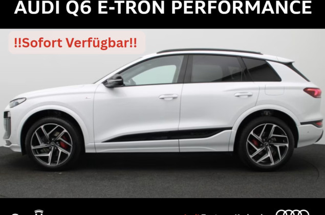 Audi Q6 e-tron performance  DEAL  **SOFORT VERFÜGBAR**